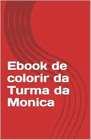 Ebook de colorir da Turma da Monica – Karla Bernardelli