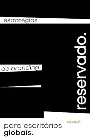 Ebook Estratégias de Branding para escritórios globais: Aprenda com as fundadoras da Cariocas, Arquitetas, especializadas em Marketing, que já transformaram mais de 200 empresas em marcas de sucesso. - Contato Carioca