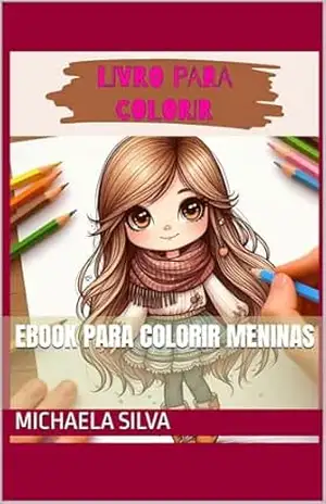 EBOOK PARA COLORIR MENINAS – Michaela Silva