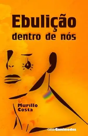 Ebulição Dentro de Nós - Murillo Costa