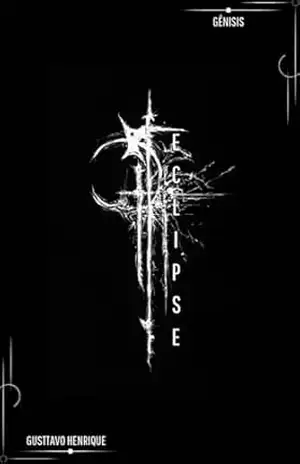 Eclipse: Gênesis: Volume 1 – Gusttavo Henri
