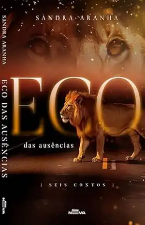 Eco das ausências – Sandra Aranha