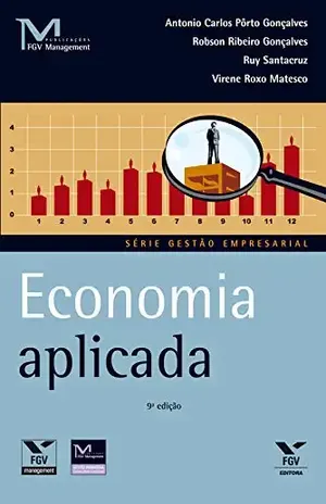 Economia aplicada (FGV Management) - Antonio Carlos Pôrto Gonçalves