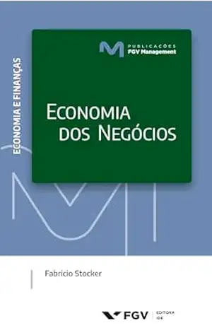 Economia dos negócios – Fabricio Stocker