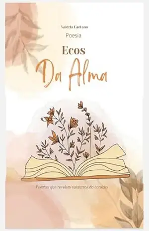 Ecos da Alma - Valeria Caetano
