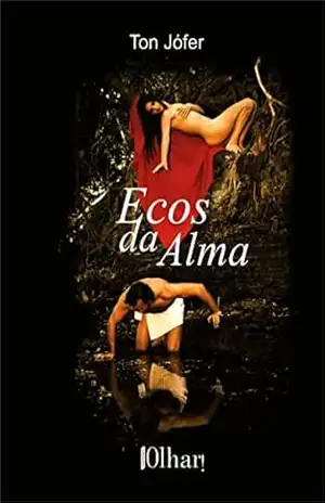 ECOS DA ALMA: poesias – ton jófer