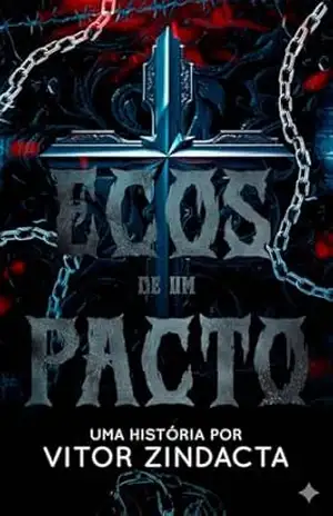 Ecos de um PACTO – Vitor Zindacta