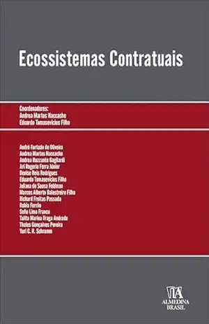 Ecossistemas contratuais (Obras Coletivas Livro 1) – Andréa Martos Naccache
