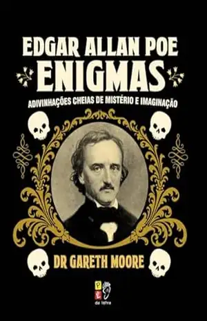 Edgar Allan Poe – Enigmas - Dr Gareth Moore