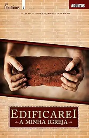 Edificarei a Minha Igreja | Guia do Professor (Doutrinas) – Editora Cristã Evangélica