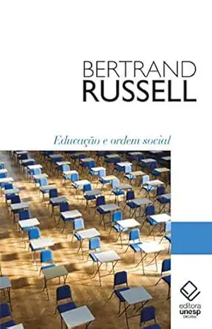 Educação e ordem social – Bertrand Russell
