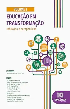 Educação em transformação: reflexões e perspectivas – Volume 2 – Flávio Henrique Teles Vieira