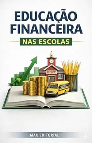 Educação Financeira nas Escolas (RIQUEZA INTELIGENTE) – MAX EDITORIAL