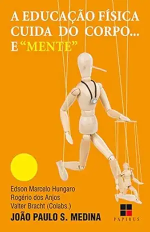 Educação física cuida do corpo… e “mente” – João Paulo S. Medina