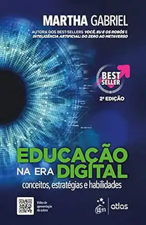Educação na Era Digital – Martha Gabriel