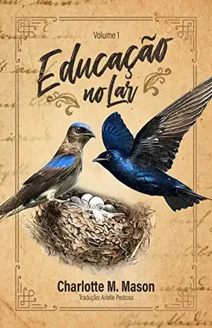 Educação no Lar (Série Educação no Lar Livro 1) – Charlotte Mason