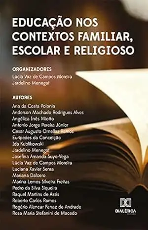 Educação nos contextos familiar, escolar e religioso – Lúcia Vaz de Campos Moreira