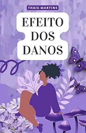 Efeito dos Danos – Thaís Martins