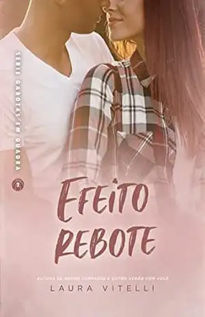 Efeito Rebote (Garotas em Quadra – Livro 2) - Laura Vitelli