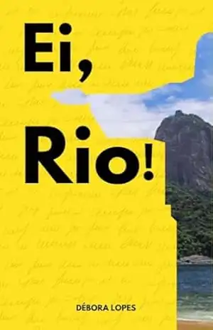 Ei, Rio! – Débora Lopes