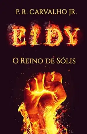 Eidy: O Reino de Sólis – P. R. CARVALHO JR