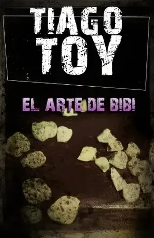 El Arte de Bibi - Tiago Toy