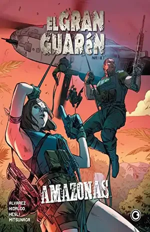 El Gran Guarén – Capítulo 1: Amazonas – Claudio Alvarez