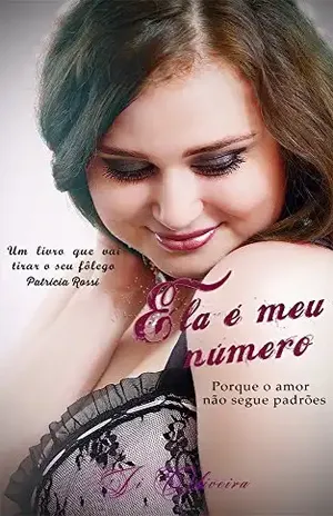 Ela é meu Número: Porque o amor não segue padrões - Li Oliveira