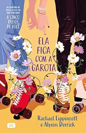 Ela fica com a garota – Rachael Lippincott