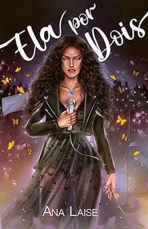 Ela por Dois (Duologia Ela Livro 2) - Ana  Laise