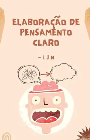 Elaboração de pensamento claro - I J N