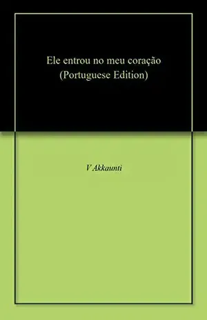 Ele entrou no meu coração – V  Akkaunti
