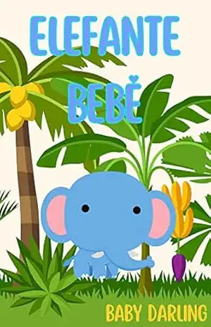 Elefante bebê: baby book portuguese – Baby Darling