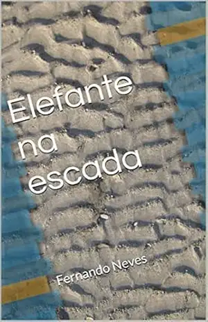 Elefante na escada – Fernando Neves