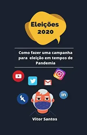 ELEIÇÕES 2020: Coma fazer campanha em tempos de pandemia – Vitor  Santos