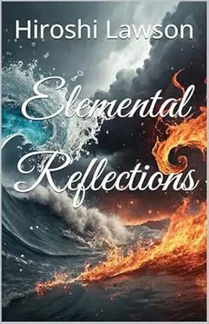 Elemental Reflections – Hiroshi Lawson