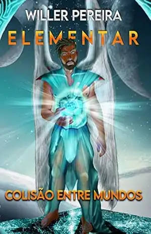 Elementar: Colisão entre mundos – Willer Pereira