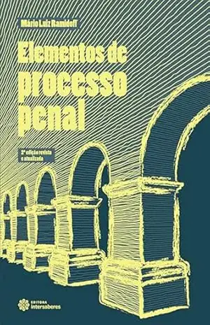Elementos de processo penal – Mário Luiz Ramidoff