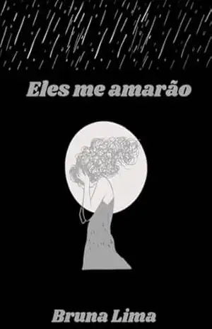 Eles me amarão – Bruna  Lima