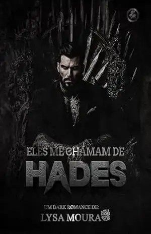 ELES ME CHAMAM DE HADES (Ndrangheta Livro 1) – LYSA MOURA