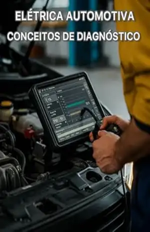 ELÉTRICA AUTOMOTIVA E DIAGNÓSTICO SEM SEGREDOS: CONCEITOS BÁSICOS E AVANÇADOS – WINNER SOLUÇÕES AUTOMOTIVA