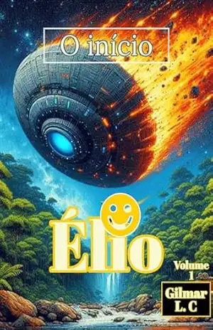 Élio: O início – Gilmar Leal Chaves