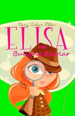 Elisa em bulling escolar – Nery Eller