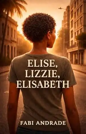 Elise, Lizzie, Elisabeth – Fabi Andrade