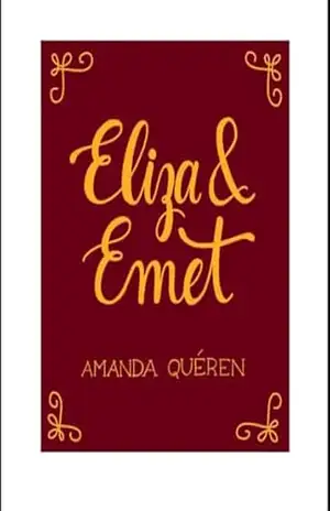 Eliza e Emet - Amanda Queren