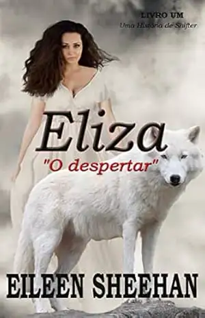Eliza: o despertar (série de novelas de Eliza) – Eileen Sheehan