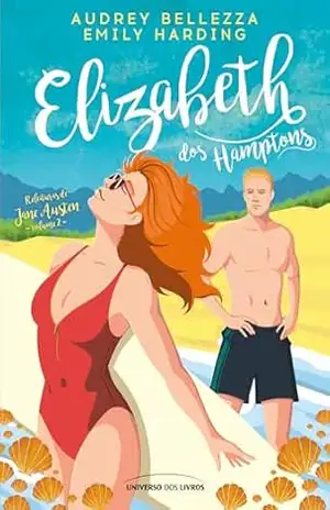 Elizabeth dos Hamptons — Uma releitura moderna de Orgulho e Preconceito (Releituras de Jane Austen) – Audrey Bellezza