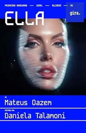 Ella (Primeiro Rascunho) – Mateus Oazem