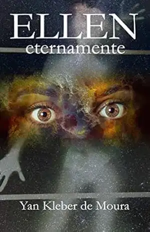 Ellen Eternamente – Yan Moura