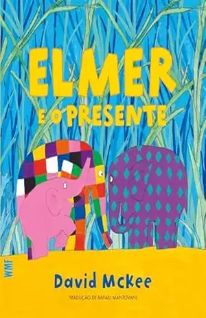Elmer e o presente (Elemer) – David Mckee